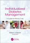 Individualized Diabetes Management (A Guide for Primary Care) by Anthony Barnett, Jenny Grice, 9781498762090