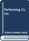 Performing Cures by Natsu Hattori, 9780415205139