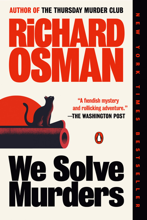 We Solve Murders (A Novel) by Richard Osman, 9780593653241