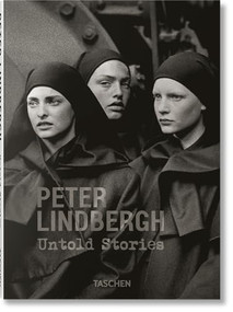 Peter Lindbergh. Untold Stories by Felix Krämer, Wim Wenders, Peter Lindbergh, 9783836597005