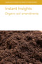 Instant Insights: Organic soil amendments by Various authors, Prof. Lidia Sas Paszt, Dr Slawomir Gluszek, Dr Cristina Lazcano, Dr Charlotte Decock, Dr Connie T. F. Wong, Dr Kamille Garcia-Brucher, Dr David Fangueiro, Dr Jihane Elmahdi, Dr Jared Nyang'au, Dr Stamatis Chrysanthopoulos, Dr Jerke de Vries, Dr Peter Sørensen, Dr Victor Riau, Dr L. Morey, Dr R. Cáceres, Dr M. Cerrillo, Dr A. Bonmati, Dr A. Robles, 9781835452486