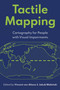 Tactile Mapping (Cartography for People with Visual Impairments) by Vincent van Altena, Jakub Wabiński, 9781589488359