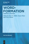 Word-Formation - European Languages by Peter O. Müller, Susan Olsen, Franz Rainer, 9783111414317