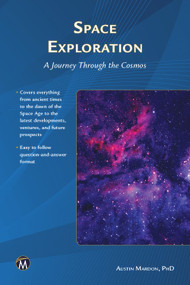 SPACE EXPLORATION (A Journey Through the Cosmos) by Austin Mardon, Catherine Mardon, 9781501523687