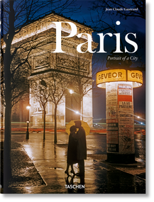 Paris. Portrait of a City (Bi-Lingual Edition) by Jean Claude Gautrand, 9783836502931