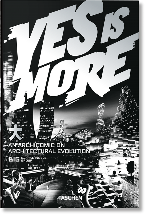 BIG. Yes is More (An Archicomic on Architectural Evolution) by Taschen, 9783836520102