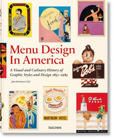 Menu Design in America (Bi-Lingual Edition) by John Mariani, Steven Heller, Jim Heimann, 9783836526623