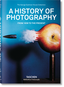 A History of Photography. From 1839 to the Present by Taschen, 9783836540995