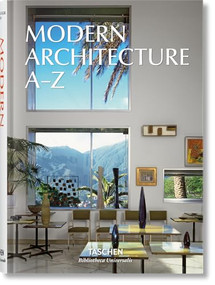 Modern Architecture A-Z by Taschen, 9783836556316