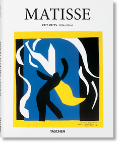 Matisse. Cut-outs by Gilles Néret, 9783836534277