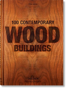 100 Contemporary Wood Buildings (Bi-Lingual Edition) by Philip Jodidio, 9783836561563