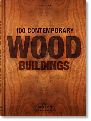 100 Contemporary Wood Buildings (Bi-Lingual Edition) by Philip Jodidio, 9783836561563