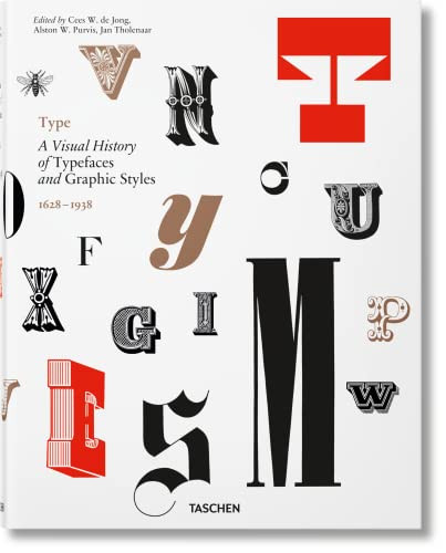 Type (A Visual History of Typefaces & Graphic Styles) (Bi-Lingual Edition) by Alston W. Purvis, Cees W. de Jong, Jan Tholenaar, 9783836565882