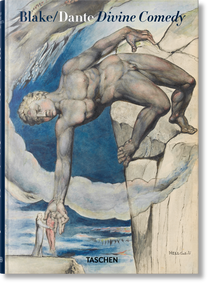 William Blake. Dante's ‘Divine Comedy'. The Complete Drawings by Maria Antonietta Terzoli, Sebastian Schütze, 9783836568630