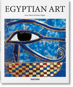 Egyptian Art - 9783836549172 by Rainer & Rose-Marie Hagen, 9783836549172