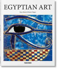 Egyptian Art - 9783836549172 by Rainer & Rose-Marie Hagen, 9783836549172