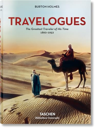 Burton Holmes (Travelogues. The Greatest Traveler of His Time 1892-1952) by Genoa Caldwell, 9783836557801