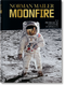 Norman Mailer. MoonFire. La prodigieuse aventure d'Apollo 11 (French Edition) by Norman Mailer, 9783836556217