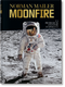 Norman Mailer. MoonFire. La prodigieuse aventure d'Apollo 11 (French Edition) by Norman Mailer, 9783836556217