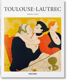 Toulouse-Lautrec (French Edition) by Matthias Arnold, 9783836534864