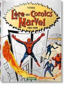 L'ère des comics Marvel 1961-1978 (French Edition) by Roy Thomas, 9783836567787