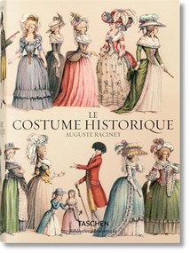 Racinet (Le Costume historique) (French Edition) by Françoise Tétart-Vittu, 9783836559553