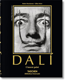 Dalí (L'œuvre peint) (French Edition) by Gilles Néret, Robert Descharnes, 9783836544917