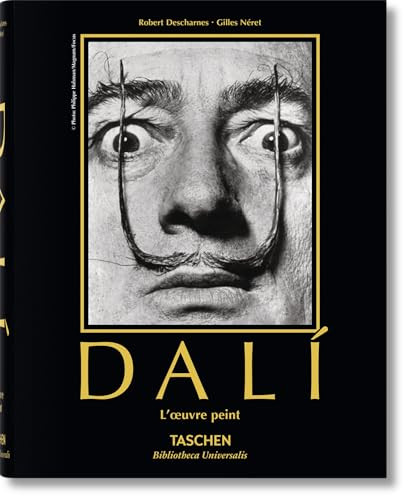 Dalí (L'œuvre peint) (French Edition) by Gilles Néret, Robert Descharnes, 9783836544917