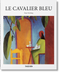 Le Cavalier bleu (French Edition) by Hajo Düchting, 9783836537032