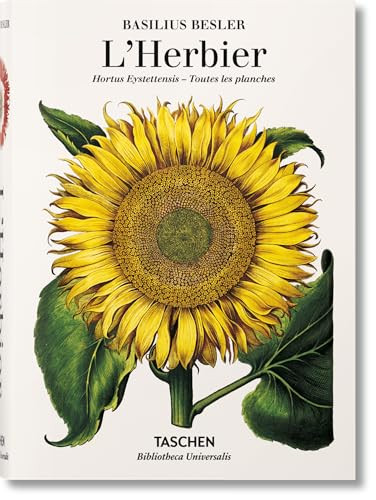 Basilius Besler. L'Herbier. Hortus Eystettensis (French Edition) by Littger, Klaus Walter, Werner Dressendörfer, 9783836557863