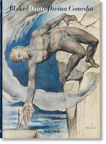 William Blake. La Divine Comédie de Dante. L'ensemble de dessins (French Edition) by Maria Antonietta Terzoli, Sebastian Schütze, 9783836568623