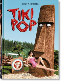 Tiki Pop (Bi-Lingual Edition) by Sven Kirsten, 9783836581547