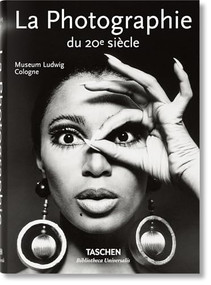 La Photographie du 20e siècle (French Edition) by Taschen, 9783836541053