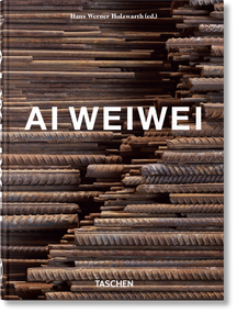 Ai Weiwei. 40th Ed. (Bi-Lingual Edition) by Ai Weiwei, Hans Werner Holzwarth, 9783836581950
