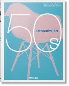 Decorative Art 50s (Bi-Lingual Edition) by Charlotte & Peter Fiell, 9783836584449