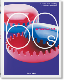 Decorative Art 60s (Bi-Lingual Edition) by Charlotte & Peter Fiell, 9783836584463