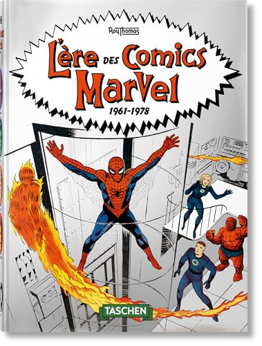 L'ère des comics Marvel 1961-1978. 40th Ed (French Edition) by Roy Thomas, 9783836577861