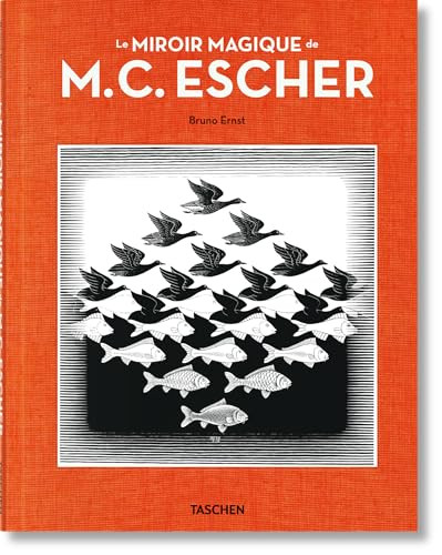Le Miroir magique de M.C. Escher (French Edition) by Bruno Ernst, 9783836584838