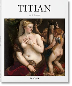 Titian (Spanish Edition) by Ian Kennedy, 9783836581981