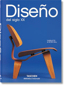 Diseño del siglo XX (Spanish Edition) by Charlotte & Peter Fiell, TASCHEN, 9783836541084