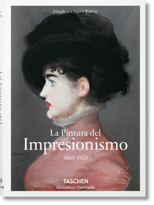 La Pintura del Impresionismo. 1860-1920 (Spanish Edition) by Ingo F. Walther, 9783836557092