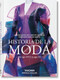 Historia de la moda (Del siglo XVIII al siglo XX) (Spanish Edition) - 9783836557177 by Kyoto Costume Institute (KCI), 9783836557177