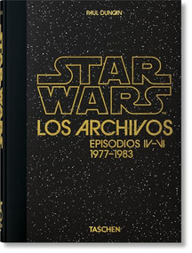 Los Archivos de Star Wars (1977-1983. 45th Ed.) (Spanish Edition) by Paul Duncan, 9783836581158