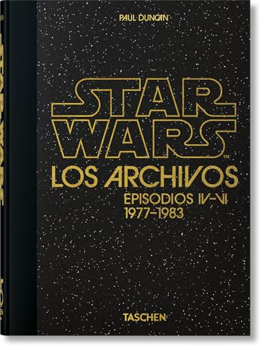 Los Archivos de Star Wars (1977-1983. 45th Ed.) (Spanish Edition) by Paul Duncan, 9783836581158