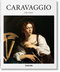Caravaggio (Spanish Edition) by Gilles Lambert, Gilles Néret, 9783836559911