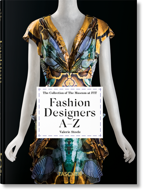Fashion Designers A-Z (45th Ed.) by Valerie Steele, Robert Nippoldt, 9783836587563