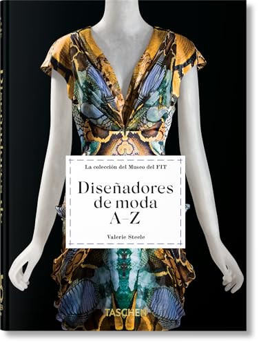 Diseñadores de moda A-Z (45th Ed.) (Spanish Edition) by Valerie Steele, Robert Nippoldt, 9783836587570