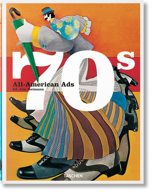 All-American Ads of the 70s (Bi-Lingual Edition) by Steven Heller, Jim Heimann, 9783836588607