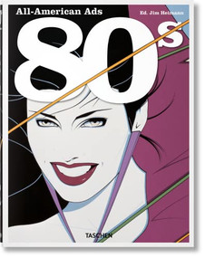 All-American Ads of the 80s (Bi-Lingual Edition) by Steven Heller, Jim Heimann, 9783836588614