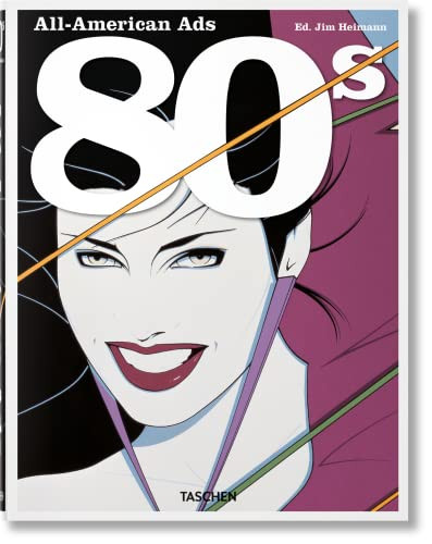 All-American Ads of the 80s (Bi-Lingual Edition) by Steven Heller, Jim Heimann, 9783836588614